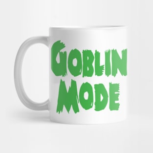 GOBLIN MODE Mug